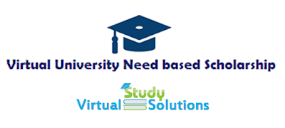 Virtual University Need based Scholarship Spring 2017