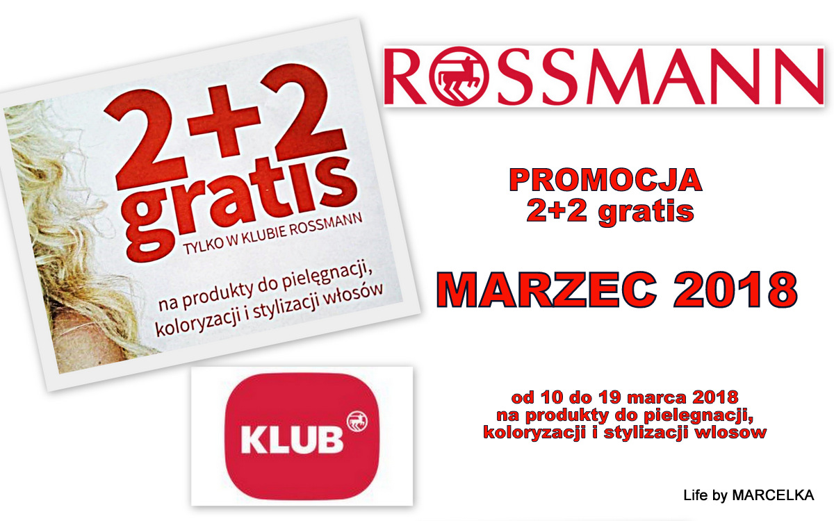 http://www.lifebymarcelka.pl/2018/02/promocja-w-rossmannie-2-2-gratis-marzec.html