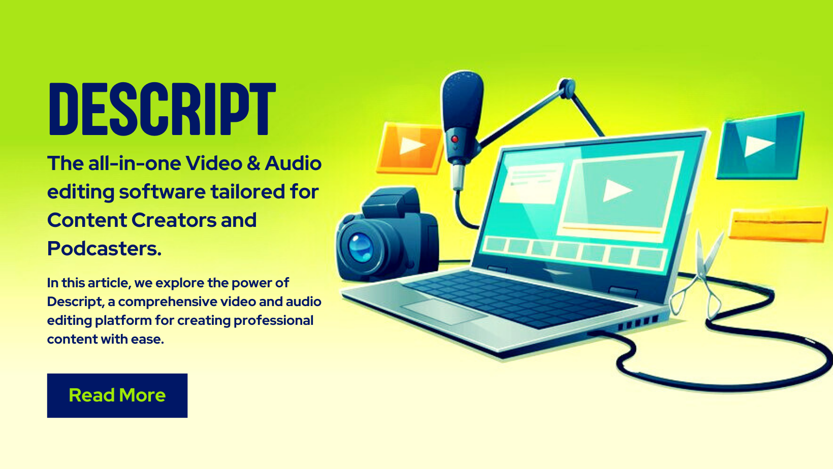Descript: The all-in-one Video & Audio editing software tailored for Content Creators and Podcasters.