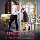 EIFFEL IM IN LOVE 2 (2018) REVIEW :  Kisah Cinta Pasangan Tak Sempurna Yang Manis