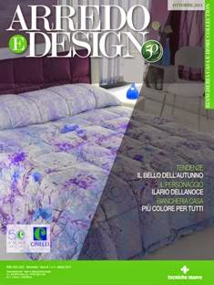 Arredo e Design. Biancheria casa e home collecion 2014-04 - Ottobre 2014 | ISSN 1824-5323 | TRUE PDF | Bimestrale | Moda | Casa | Professionisti
Arredo e Design. Biancheria casa e home collection è un punto di riferimento nel mondo del tessile dedicato alla casa: biancheria per il letto, il bagno e la tavola sono presentate con immagini accattivanti in splendida rassegne delle più attuali tendenze stilistiche. La rivista offre informazioni e approfondimenti su temi di carattere economico, produttivo, distributivo con analisi, inchieste, interviste, tavole rotonde, rassegne di prodotti. È un’autorevole “voce” specializzata, strumento di lavoro per gli specialisti e sofi sticata pubblicazione per il consumatore. Grazie a una precisa declinazione editoriale degli argomenti, rivolta a tutte le tematiche che nell’arredamento tessile possono rappresentare consiglio, illustrazione di stile e indicazione merceologica, coinvolge anche il consumatore grazie a una sua presenza mirata negli showroom e nei negozi specializzati del settore.