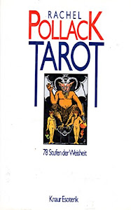 Tarot. 78 Stufen der Weisheit