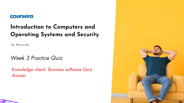 Knowledge check Business software Quiz Answer