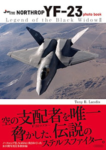 NORTHROP YF-23 photo book (Legend of the Black Widow II)