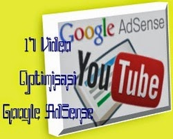 17VideoOptimisasiGoogleAdSenseDiOptimisasiAdSenseblogspotcom250x200.jpg