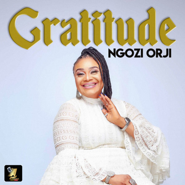 Album: Ngozi Orji – Gratitude