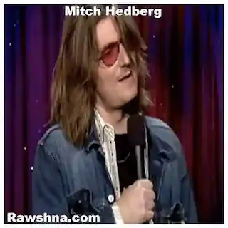 ميتش هيدبيرغ - Mitch Hedberg