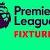 Premier League Fixtures for August 2017