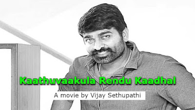 Kaathuvaakula Rendu Kaadhal 2022 Movie Download
