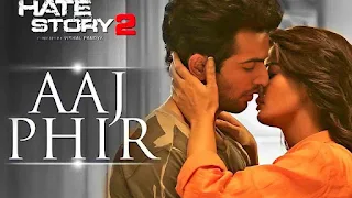 Aaj Phir Tumpe Lyrics - Hate Story 2 | Arijit Singh