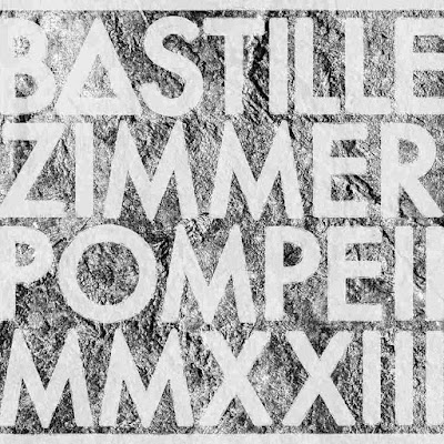 POMPEII MMXXIII The Seminal Single Release For Bastille & Hans Zimmer 10th Anniversary