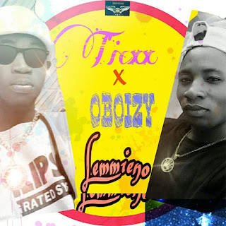 [Music] Ticxx ft OBOIZY _ LEMMIENO _MP