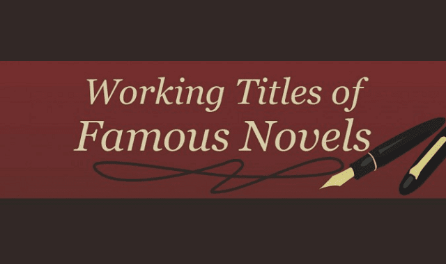 Working Titles of Famous Novels