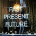 Past Present Future Quotes