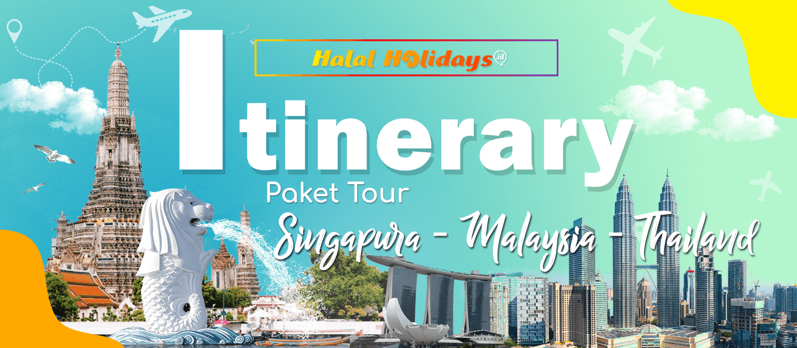 Itinerary Paket Tour Halal Singapore Malaysia Thailand 6 Hari