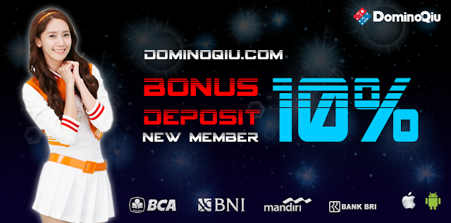 Bonus Deposit New Member DominoQiu.com