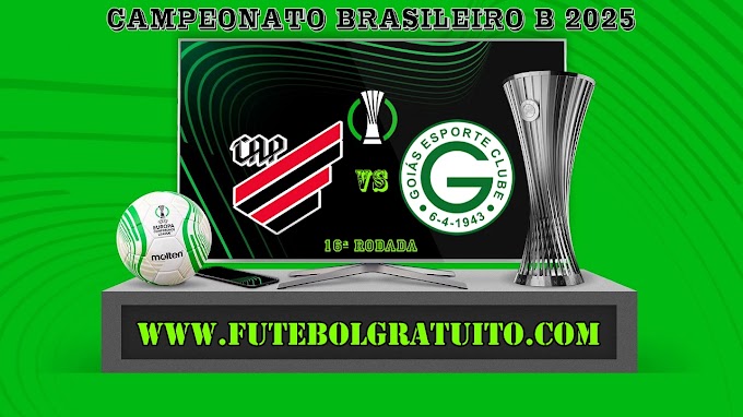 Assistir Athletico-PR x Goiás Ao Vivo Online HD 12/07/2025
