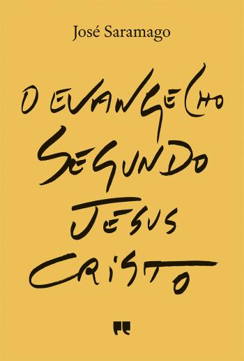 Centenário de José Saramago - O Evangelho Segundo Jesus Cristo