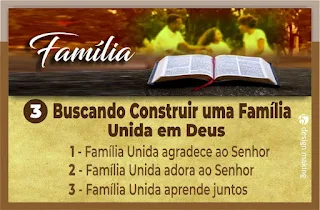 Buscando Construir uma Família Unida em Deus