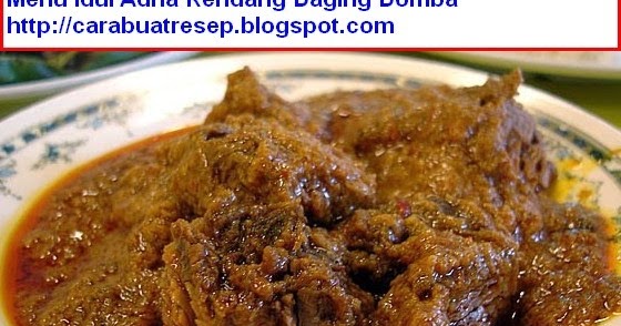 CARA MEMBUAT RENDANG DAGING DOMBA MENU IDUL ADHA  Resep 