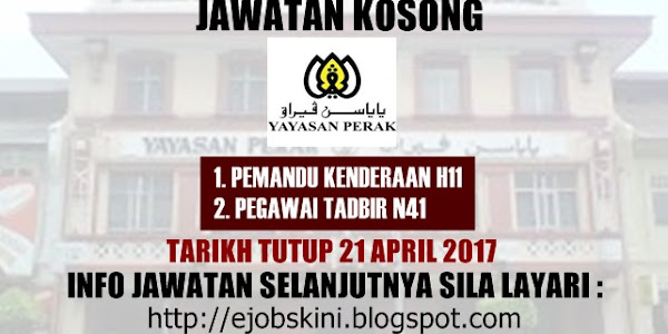 Jawatan Kosong Terkini di Yayasan Perak - 21 April 2017