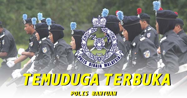 Temuduga Terbuka Polis Bantuan di Malaysia 