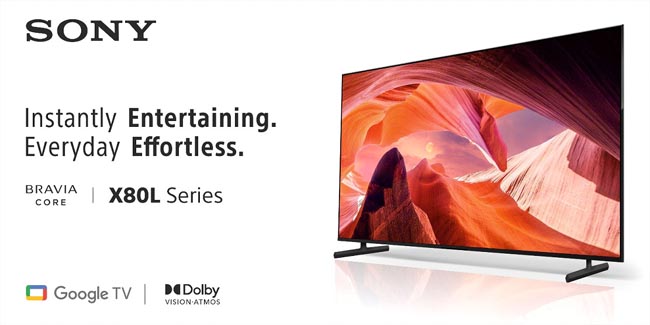 Sony Launches BRAVIA X80L Television Series for Effortless Entertainment With Life-Like Picture Quality and Immersive Audio Experience