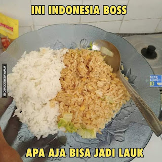 Postingan meme bikin ngakak dari FP Kementerian Humor Indonesia Makan Nasi lauknya Nasi Goreng