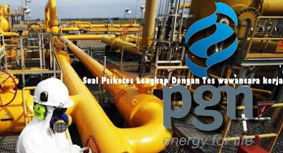 Soal Psikotes penerimaan di PT Perusahaan Gas Negara Tbk(PGN) Soal Psikotes penerimaan di PT Perusahaan Gas Negara Tbk(PGN)