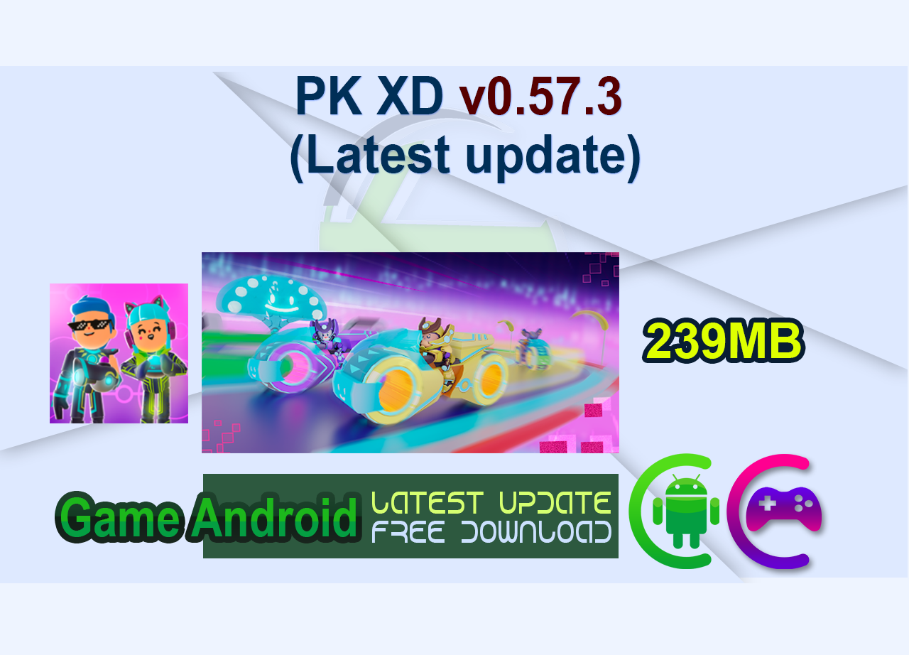 PK XD v0.57.3 (Latest update)