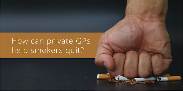 How Can Private GPs Help Smokers Quit?