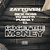 Zaytoven - Go Get the Money (Feat. Rick Ross, Yo Gotti, Pusha T & T.I.)