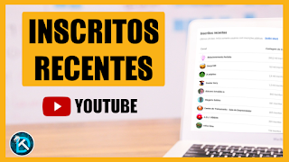 Lista de Inscritos recentes no Youtube Studio