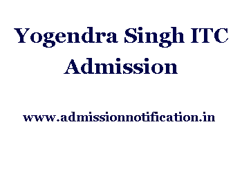 Yogendra Singh ITC Admission, Ranking, Reviews, Fees and Placement