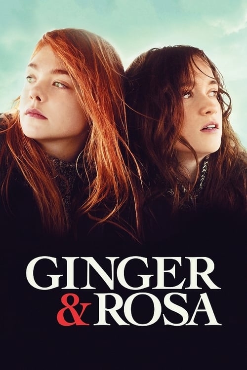 Regarder Ginger & Rosa 2012 Film Complet En Francais