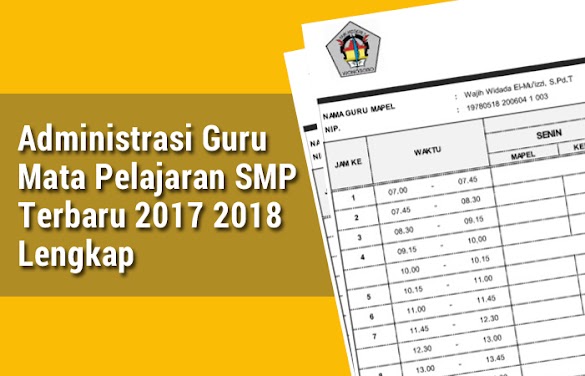 Administrasi Guru Mata Pelajaran Smp Terbaru 2017 2018 Lengkap