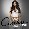 Ciara - Like A Boy pic