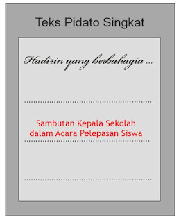  Sambutan Kepala Sekolah dalam Acara Pelepasan Siswa yaitu teks berisi Sambutan Kepala Sekolah dalam Acara Pelepasan Siswa