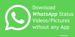 How to download/Save WhatsApp Status or stories without using any App