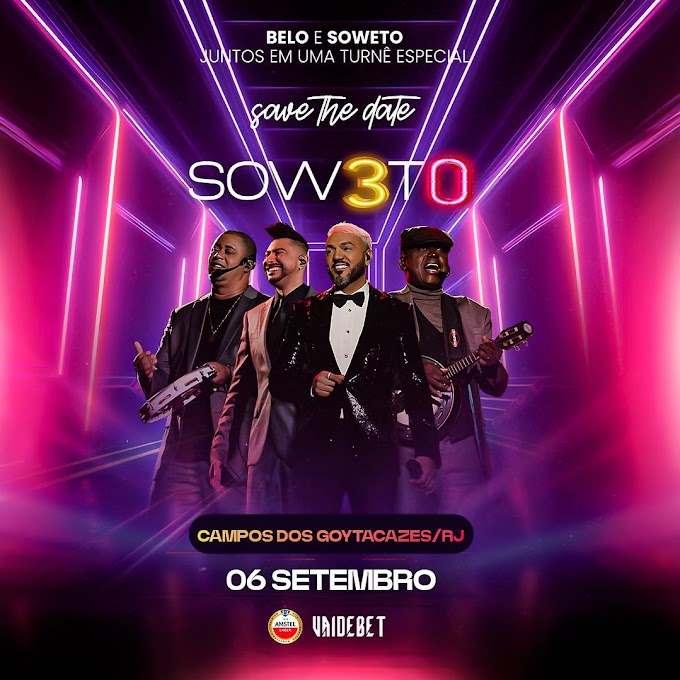 06/09/2024 Show do Soweto em Campos dos Goytacazes [Parque de Exposições da Pecuária]