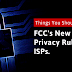 New Privacy Rules Request Isps To Must Inquire You Lot Earlier Sharing Your Sensitive Data