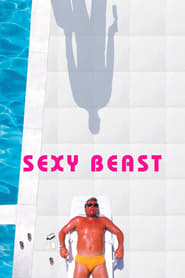 Ver Sexy Beast Peliculas Online Gratis en Castellano