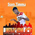 Music:Sam Timmy _ Jekalo (let's go) 