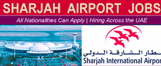 Sharjah Airport Careers Jobs Vacancies In Sharjah (UAE) 2023 | Apply now