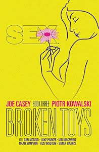 Sex Volume 3: Broken Toys