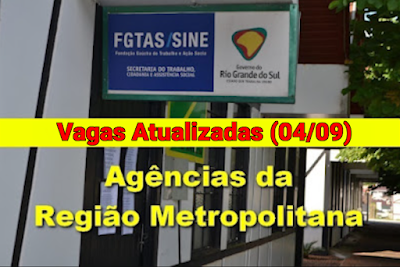 Vagas Atualizadas do SIne de Porto Alegre e região Metropolitana (04/09)