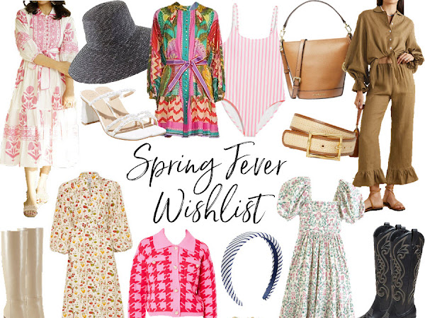 Spring Fever Wishlist