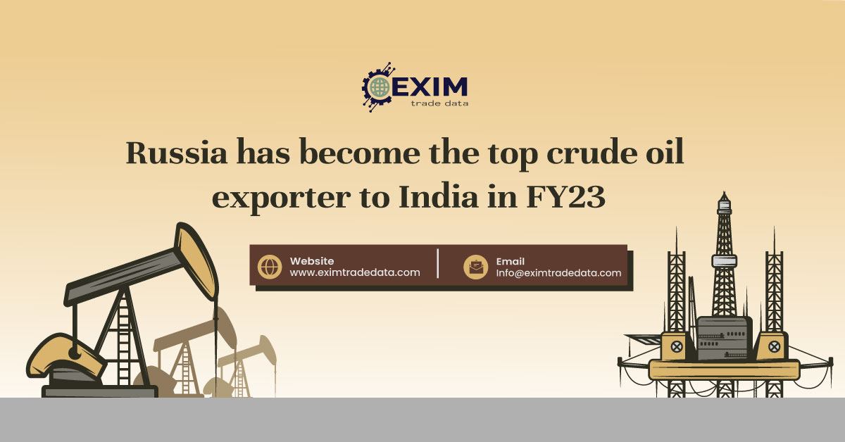 russia crude oil top exporter to india