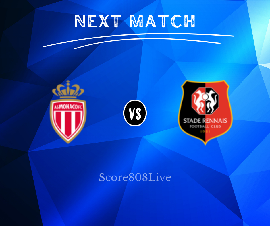 Monaco vs Rennes Score808 Live Streaming Ligue 1