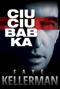 Premiera dnia: "Ciuciubabka"- Faye Kellerman